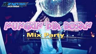 Download lagu MIX PARTY MAYBE SHE'S BORED HENDRIK EKSTRADA X ATAN BRONJO