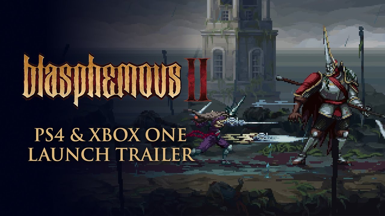 Blasphemous 2 release date set for Nintendo Switch later this year