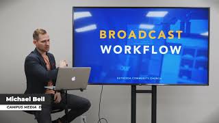 Broadcast Workflow