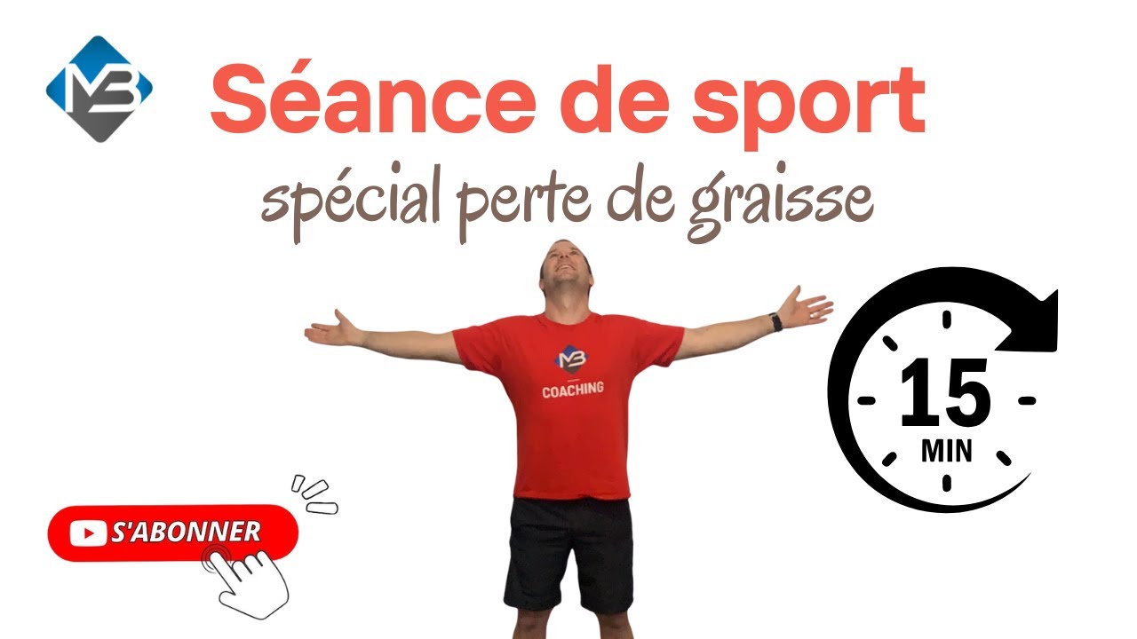 SÉANCE SPORT 15 MINUTES – PERTE DE POIDS (SANS MATÉRIEL)