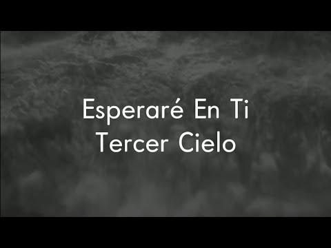 Esperaré En Ti