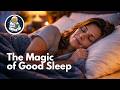 If You Want a Better Life, Get Better Sleep
