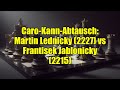 Caro-Kann-Abtausch: Martin Lednicky (2227) vs Frantisek Jablonicky (2215)