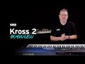 Discover the power of the Korg Kross 2 synth workstation