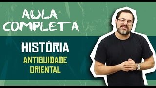 HISTÓRIA GERAL - ANTIGUIDADE ORIENTAL 20MIN