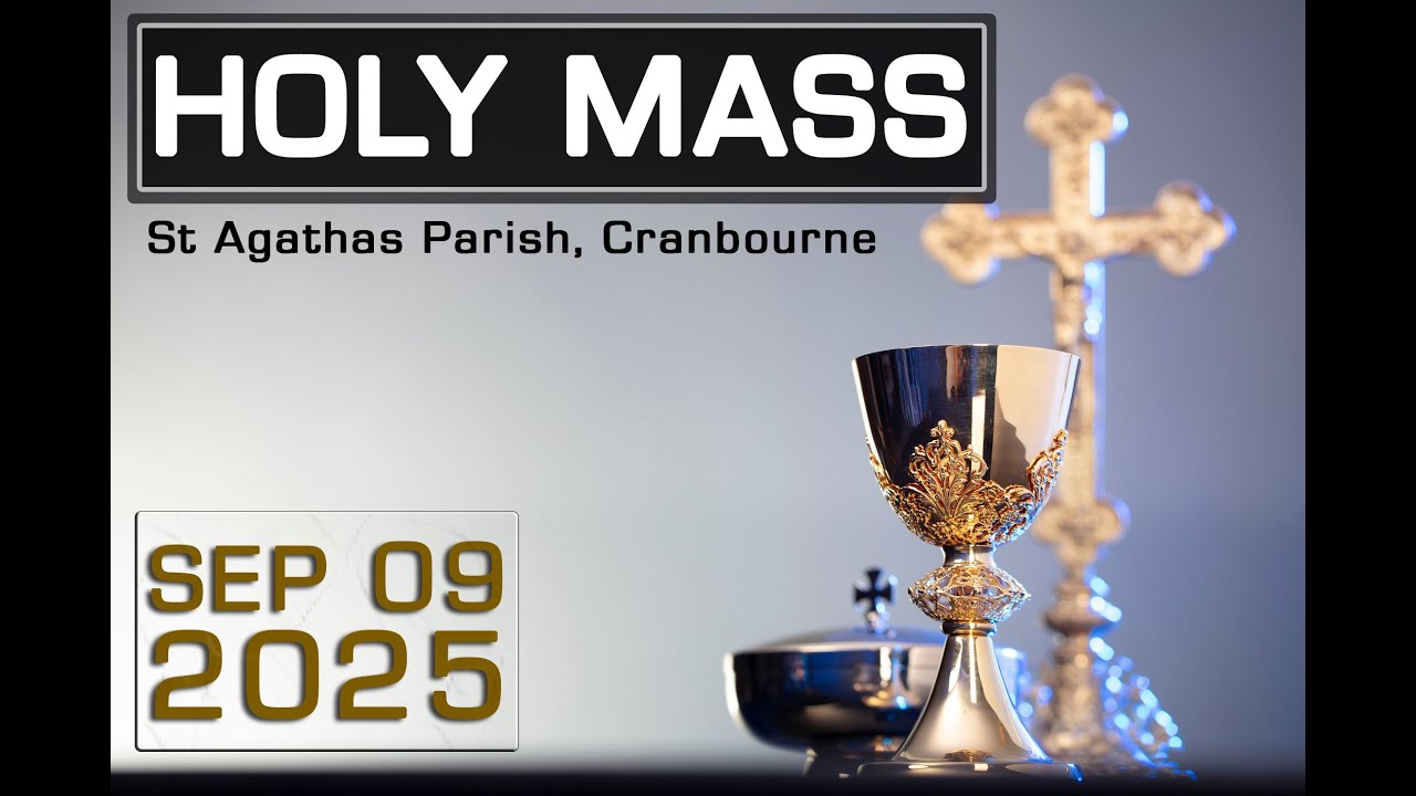 Holy Mass - 09/09/2025 - Tuesday of the twenty-third week in Ordinary time