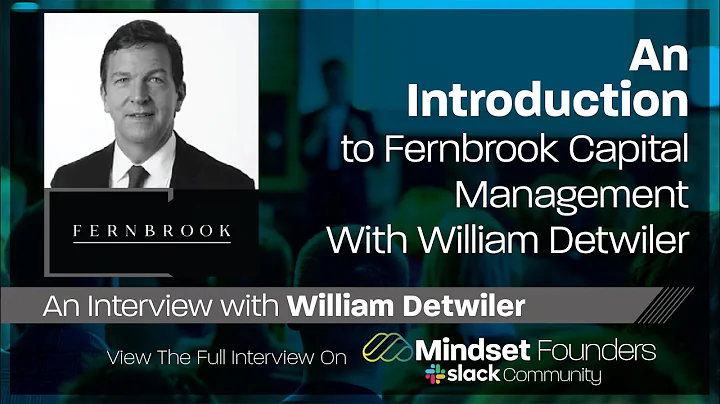 An Intro to Fernbrook Capital Management, With Wil...