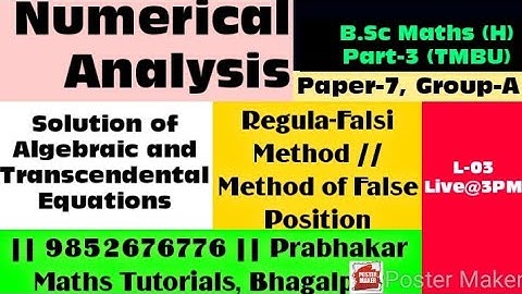 #L03 #regulafalsimethod  #methodoffalseposition #numericalanalysis #tmbu #part3 #bhagalpur #iitjee