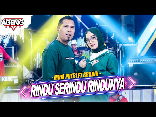 RINDU SERINDU RINDUNYA - Mira Putri ft Brodin Ageng Music (Official Live Music) class=