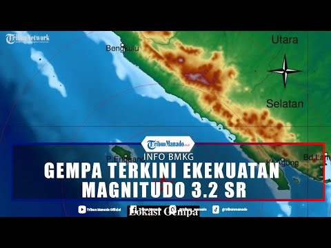 Info BMKG Gempa Terkini Bekekuatan Magnitudo 3.2 SR Guncang Bengkulu