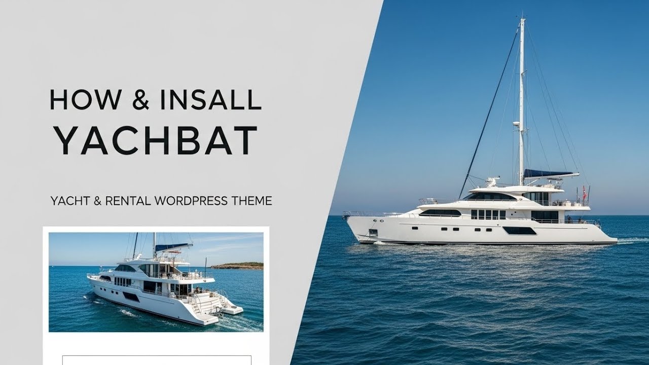 Как установить тему WordPress Yachbat – Yacht & Boat Rental Theme 1