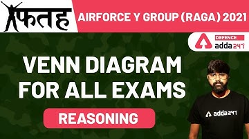 AIRFORCE Y Group (RAGA) 2021 | Reasoning | Venn Diagram for all Exams | Defence Adda247