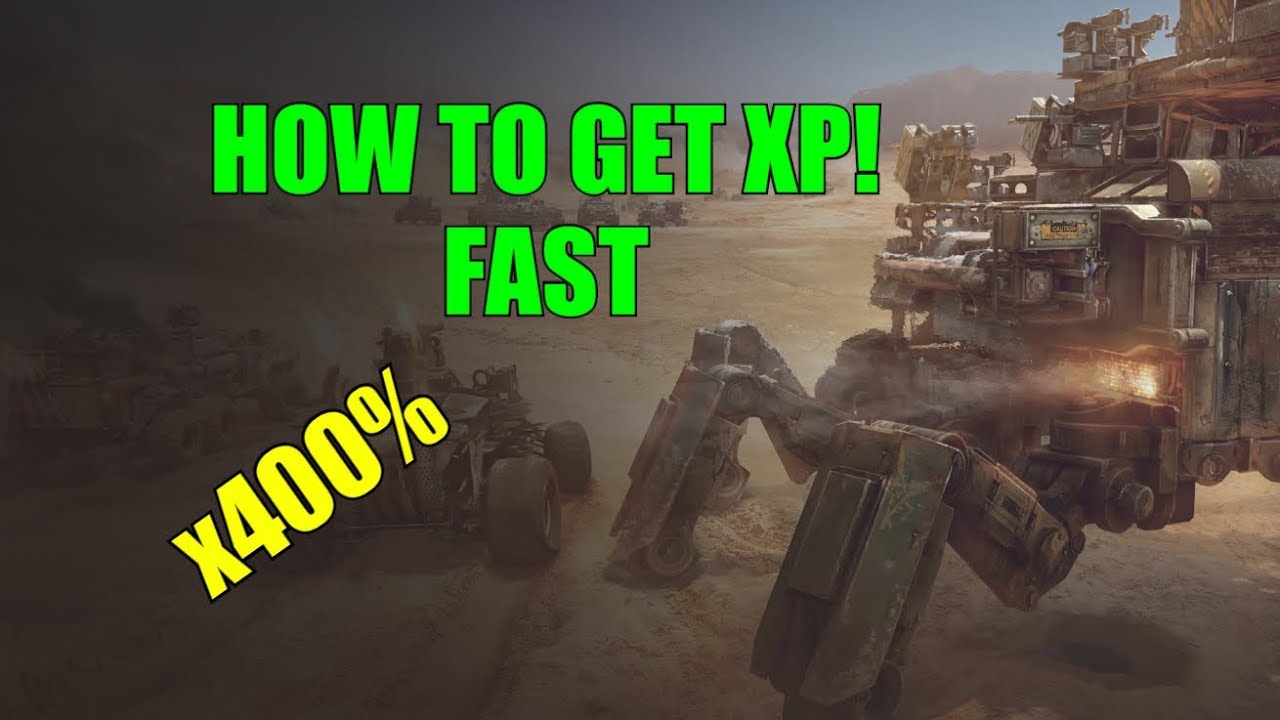 How To Get XP Fast In Crossout YouTube How To Get XP Fast In Crossout YouTube