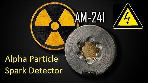 Alpha Particle Spark Detector ( Am-241 )