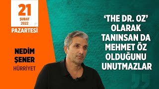 The Dr. Oz Olarak Taninsan Da Mehmet Öz Olduğunu Unutmazlar