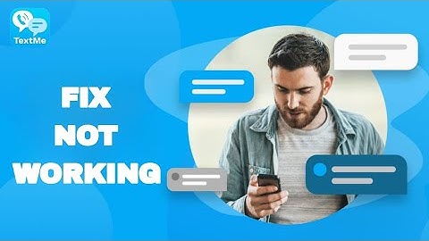 How To Fix And Solve Not Working On TextMe App | Easy Fix