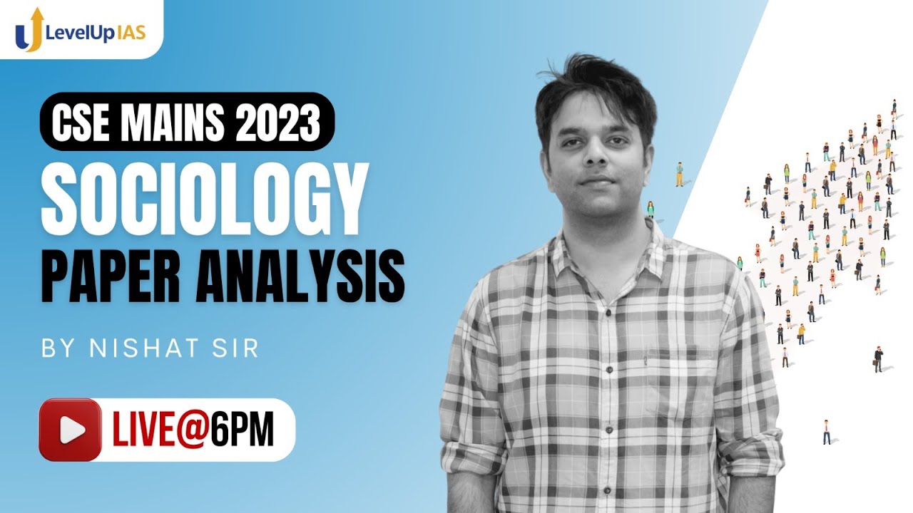 SOCIOLOGY OPTIONAL Paper 1 Analysis CSE Mains 2023 LevelUp IAS Sociology optional paper 1 analysis cse mains 2023 levelup ias