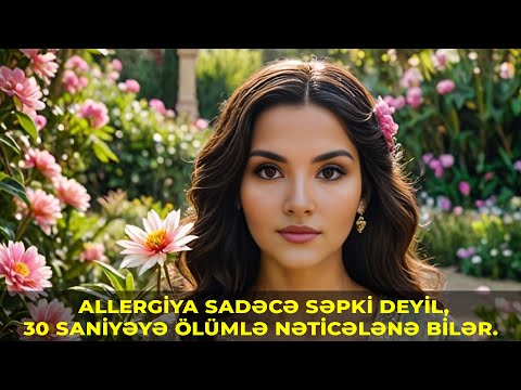 Allergiya: növləri, simptomları