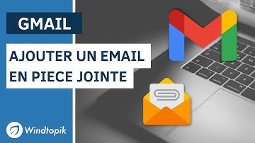 📧 GMAIL : AJOUTER UN EMAIL EN PIÈCE JOINTE
