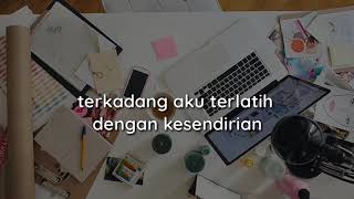 Story wa kata-kata pendek terbaru //Kamarku//