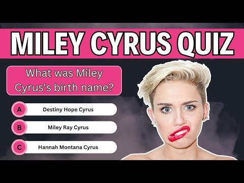 Answer 20 Questions Quiz About Miley Cyrus Miley S Fan Quiz
