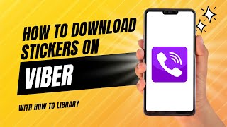 Viber 2024 Guide: How To Download Stickers On Viber | Stickers Download on Viber | How2Library screenshot 5