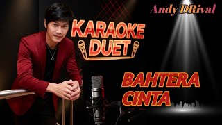 KARAOKE BAHTERA CINTA Tanpa Vokal Cewek #Karaokebahteracinta #coverkaraoke