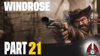 Windrose Early Access | Pirate Survival Returns!!! Let's Go!!! | Cozy Stream | Part 21