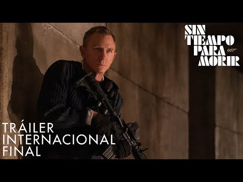 SIN TIEMPO PARA MORIR - Tráiler Internacional Final