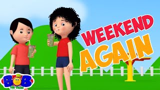 weekend song happy weekend more fun nursery rhymes for kids