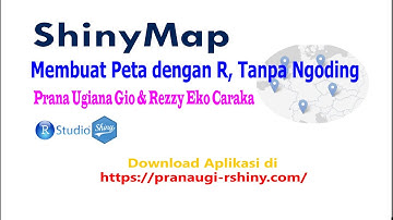 Membuat Peta dengan R Shiny, Tanpa Ngoding R