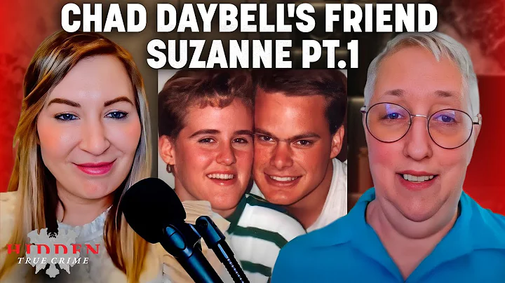 INTERVIEW with SUZANNE FREEMAN: Friend of Chad Day...