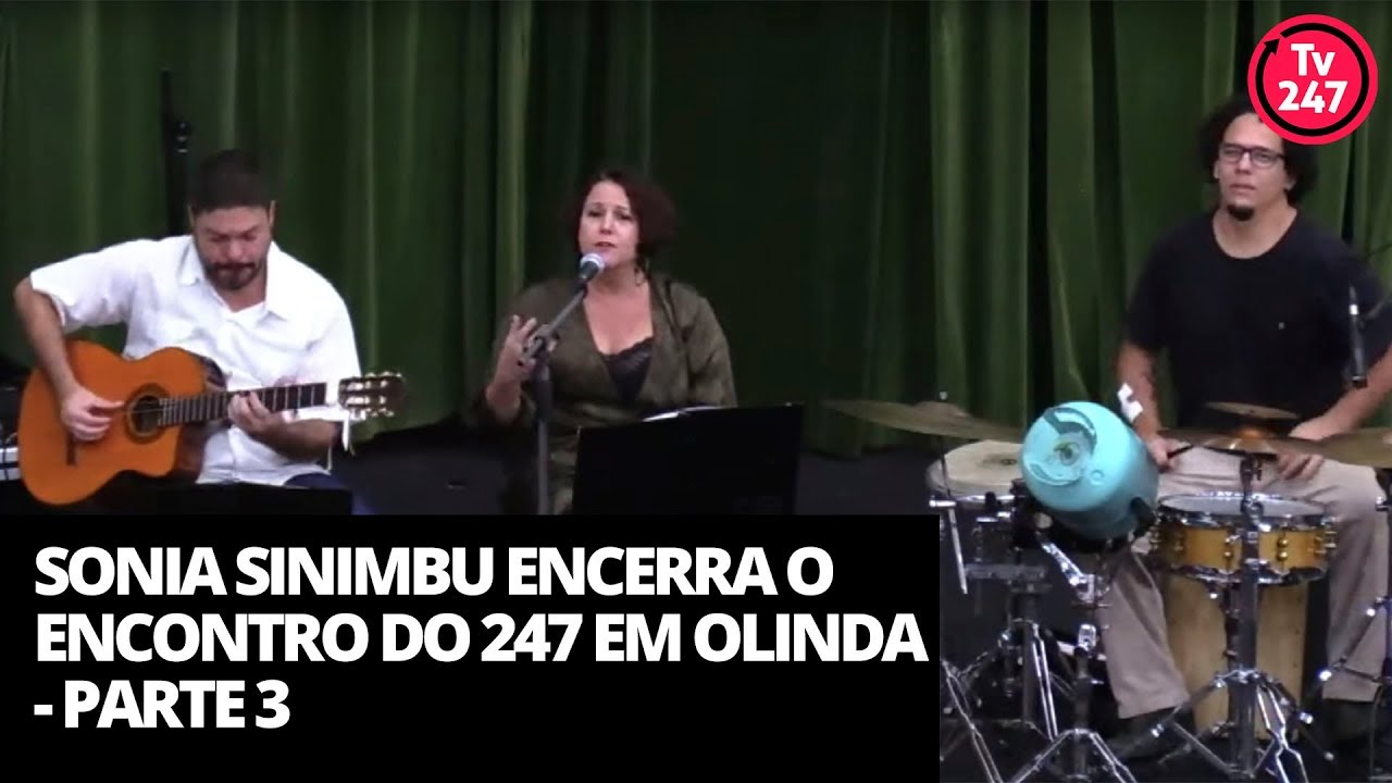 operação lava jatos empresas envolvidas Sonia Sinimbu encerra o encontro do 247 em Olinda (29.6.2019) - Parte 3
