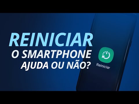 Vídeo: Quantas Vezes Eu Preciso Reiniciar Meu Smartphone