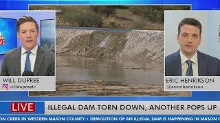 Illegal dam demolished in Mason County, another pops up