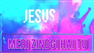Video thumbnail of "Meri Zindgi Hai Tu | Anil Samuel & Musarat Macle || New Hindi Christian Song 2021 | Lyrical"