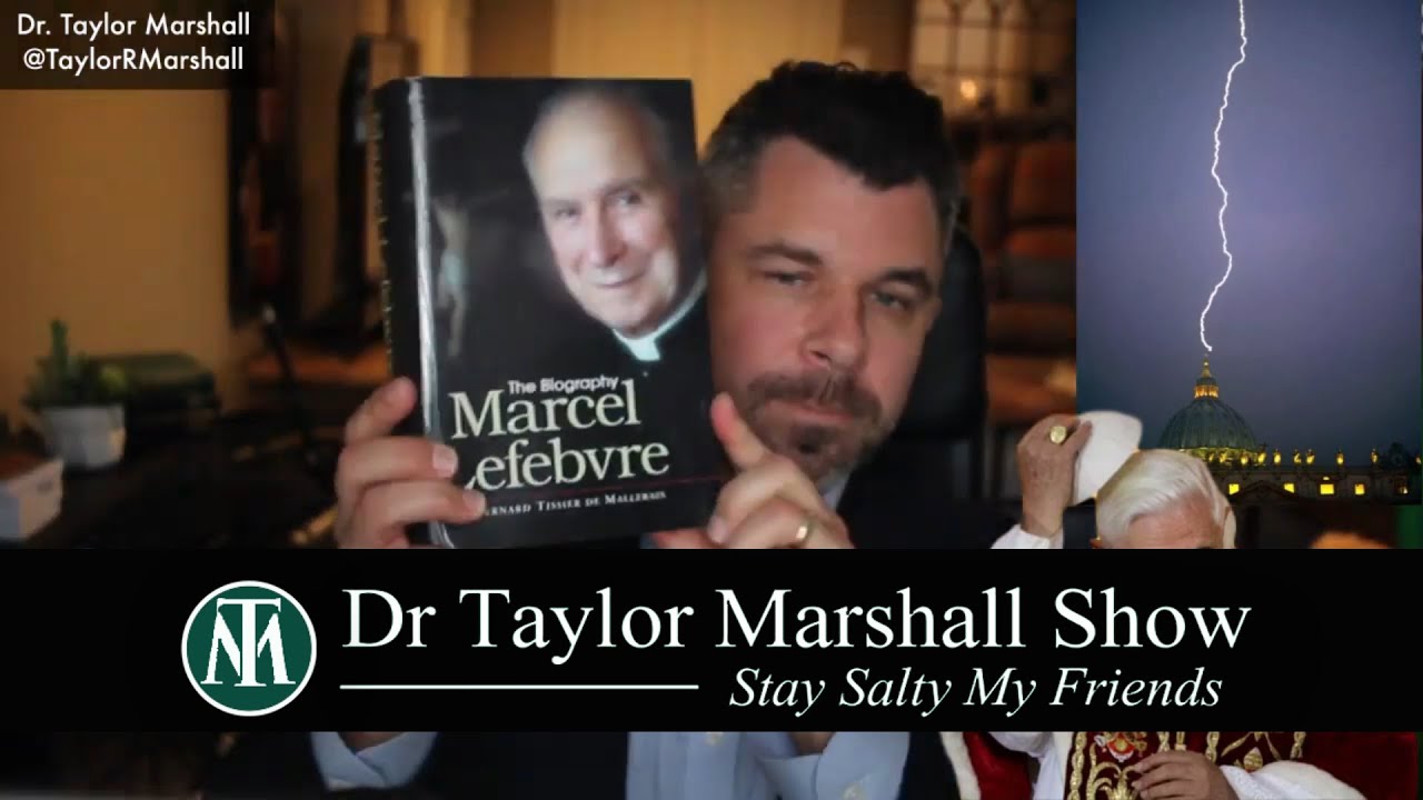 Was Archbishop Lefebvre Excommunicated? Q&A with Taylor Marshall