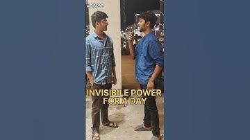 #25 Invisible for a day 🤍#comedy #power#funny #funnyvideo