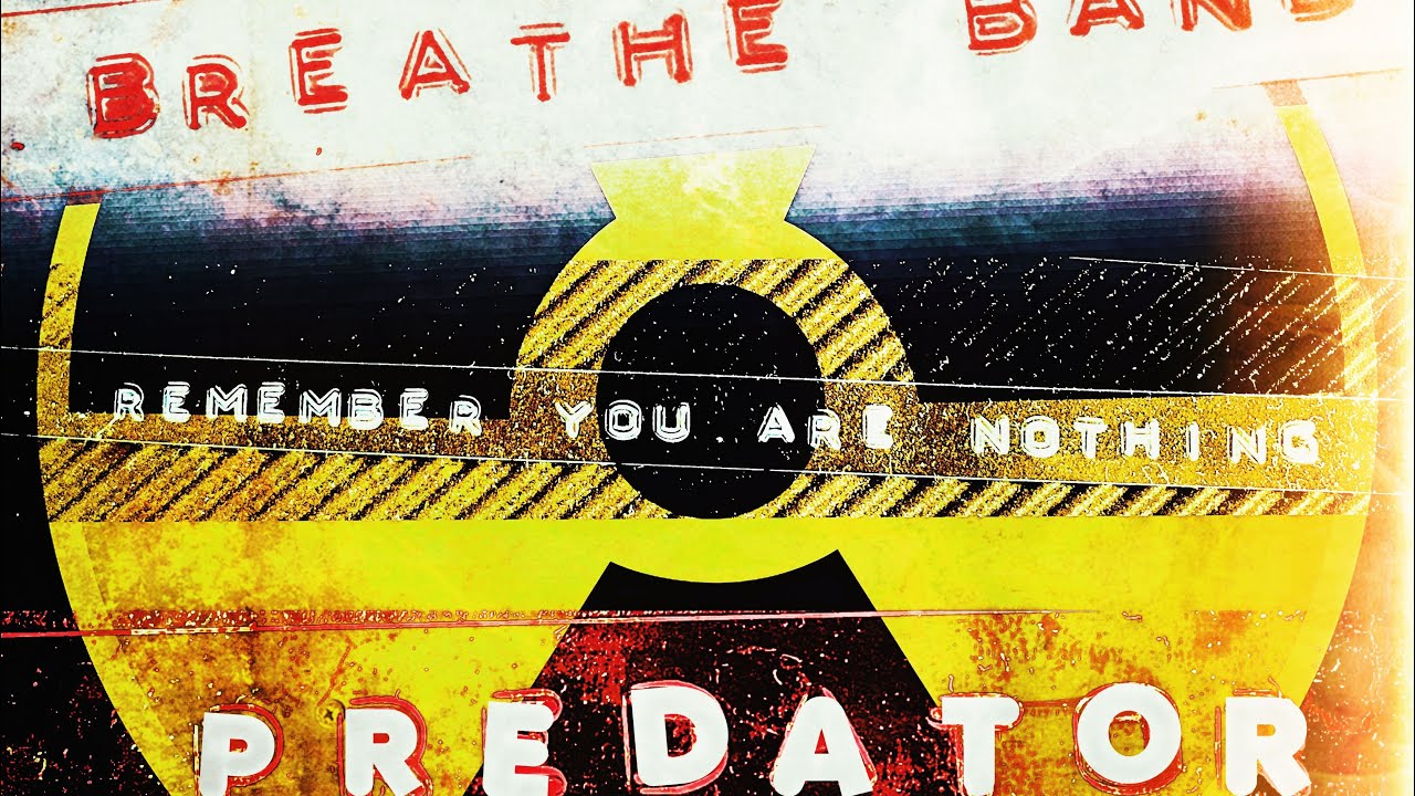 BREATHE BAND Predator (Official Video)