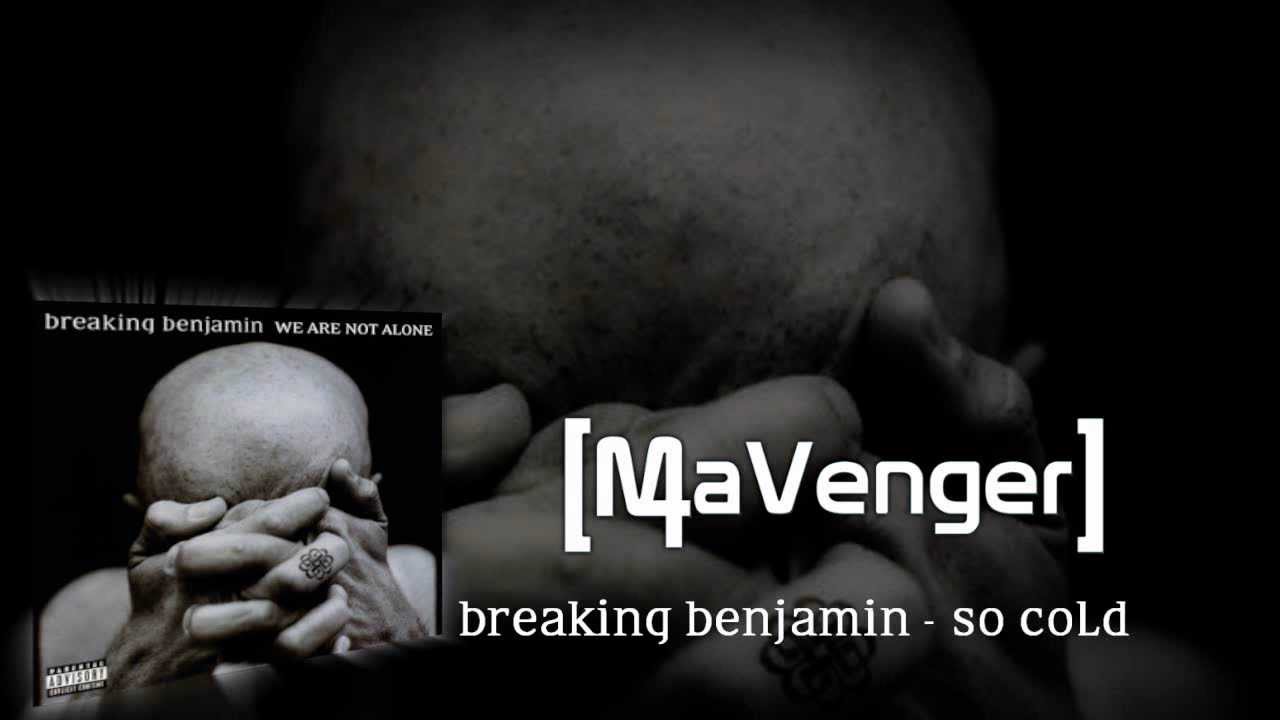 Breaking Benjamin - So Cold [Audio HQ]