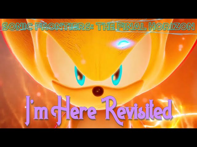 Stream Sonic Frontiers OST - I'm Here (Revisited) - (VS. THE END) by  InfiniteShadow