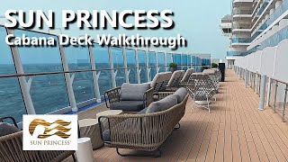 Sun Princess - Cabana Deck Walkthrough