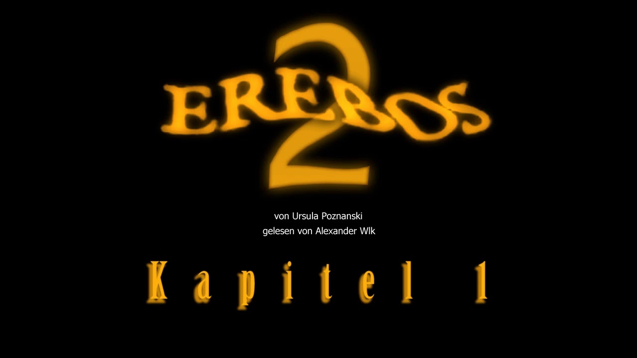 Erebos 2 Hörbuch Ungekürzt - Kapitel 1 - YouTube
