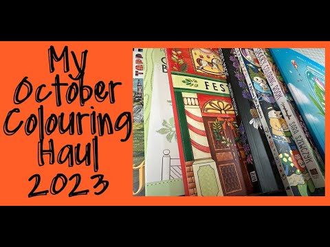 My October Adult Colouring Haul, 2023, Adult Coloring Adult Coloring