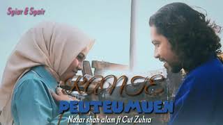 Rante Peuteumuen/ Nazar Shah Alam ft Cut Zuhra ( official Music Video)