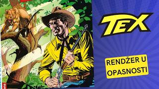 Tex Viler - Rendžer u opasnosti / Stripovi online