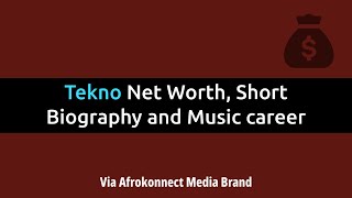 Tekno net worth, Music Career and short Biography