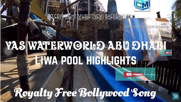 Yas Waterworld Abu Dhabi Liwa Loop waterslide Quick Highlights || Tera Mera Rishta Bollywood 🎶 song