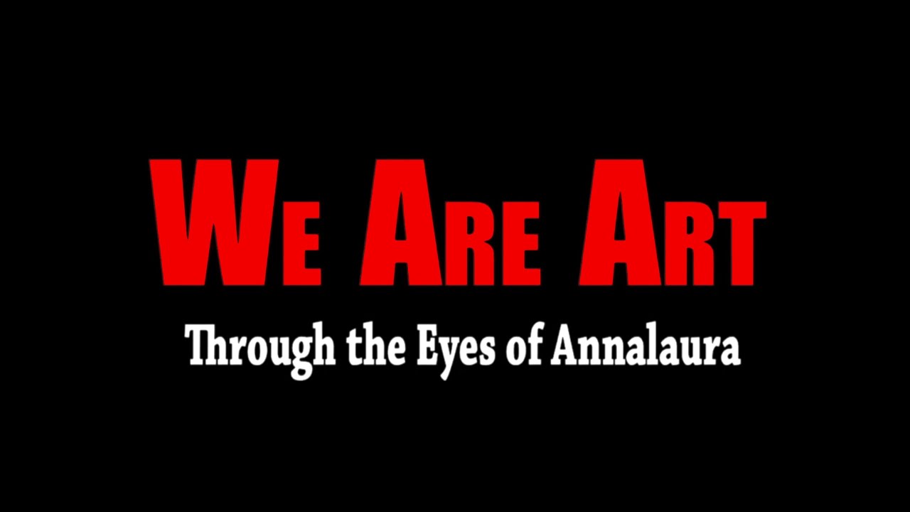 We Are Art  TRAILER