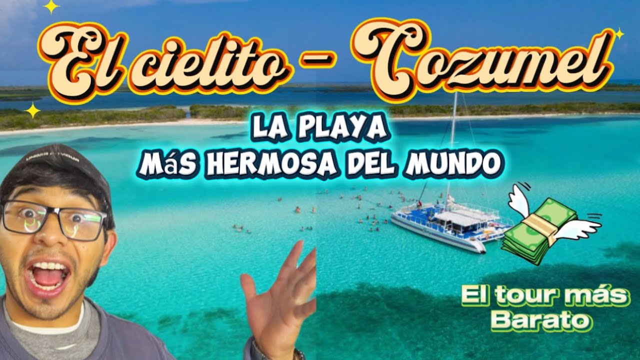El Cielo en Cozumel: La playa más bonita del mundo - Tour con Snorkel, buffet y Palancar